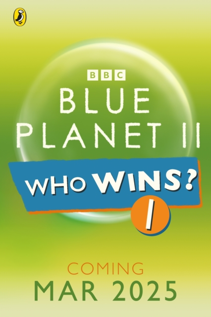 Who Wins? Blue Planet II - 
