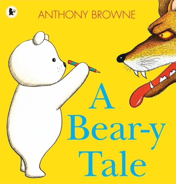 Bear-y Tale - Anthony Browne