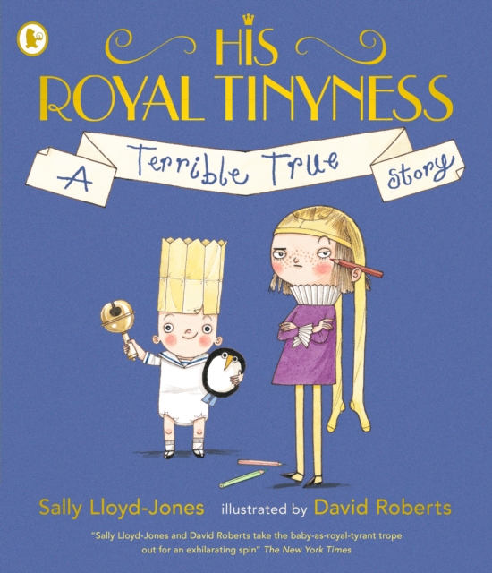 His Royal Tinyness - Sally Lloyd-jones