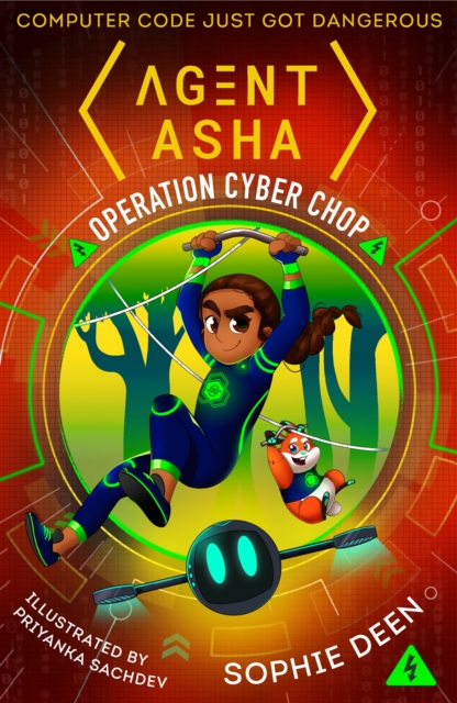 Agent Asha: Operation Cyber Chop - Sophie Deen