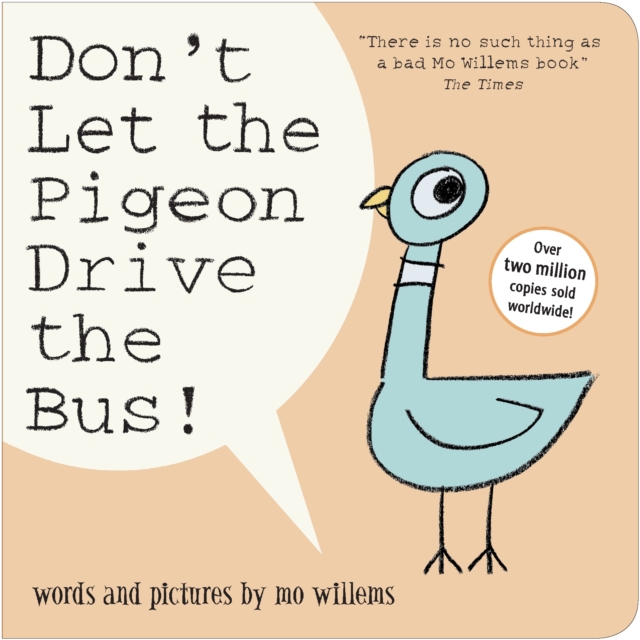 Don't Let the Pigeon Drive the Bus! - Mo Willems