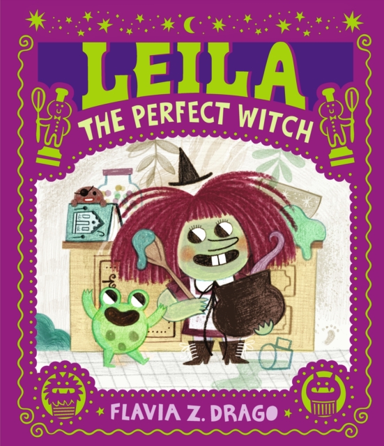 Leila, the Perfect Witch - Flavia Z. Drago