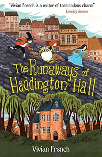 Runaways of Haddington Hall - Vivian French