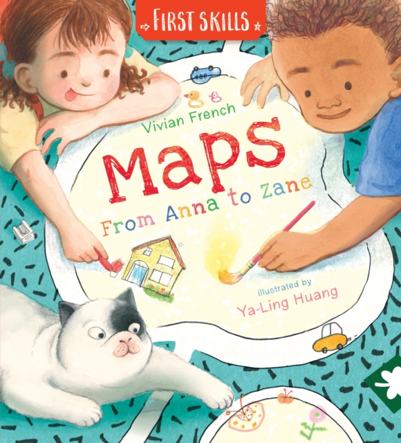 Maps: From Anna to Zane: First Skills - Vivian French