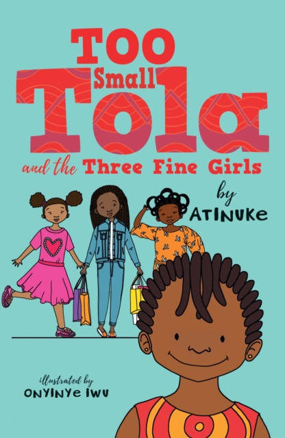 Too Small Tola and the Three Fine Girls - 