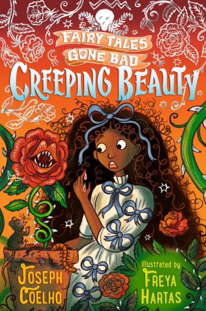 Creeping Beauty: Fairy Tales Gone Bad - Joseph Coelho