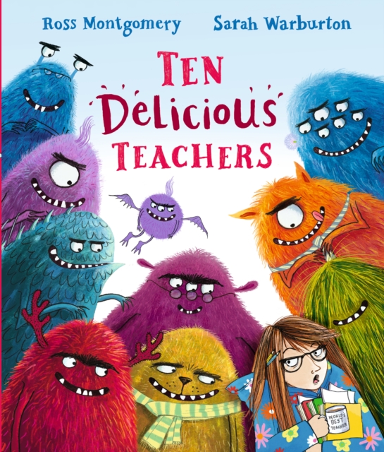 Ten Delicious Teachers - Ross Montgomery