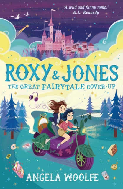 Roxy & Jones: The Great Fairytale Cover-Up - Angela Woolfe