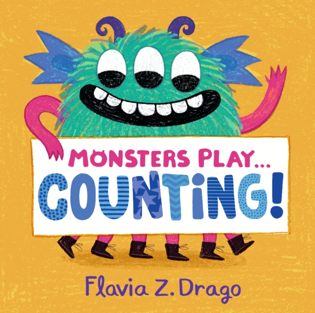 Monsters Play... Counting! - Flavia Z. Drago