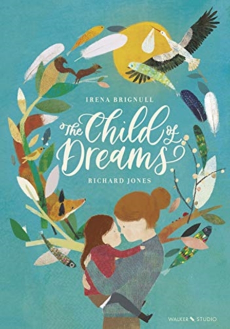 Child of Dreams - Irena Brignull