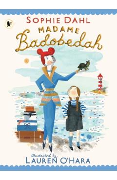 Coperta cărții 'Madame Badobedah - Sophie Dahl'