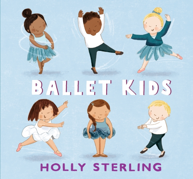 Ballet Kids - Holly Sterling