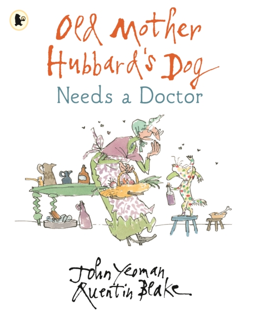 Old Mother Hubbard's Dog Needs a Doctor - John Yeoman