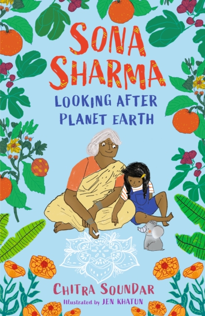 Sona Sharma, Looking After Planet Earth - Chitra Soundar