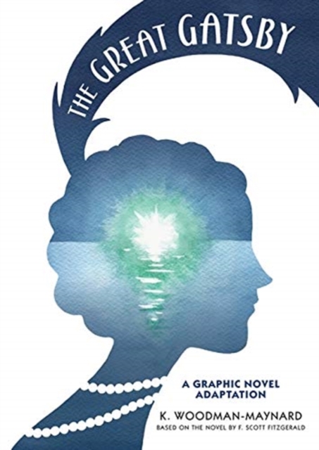 Great Gatsby: A Graphic Novel Adaptation - F. Scott Fitzgerald