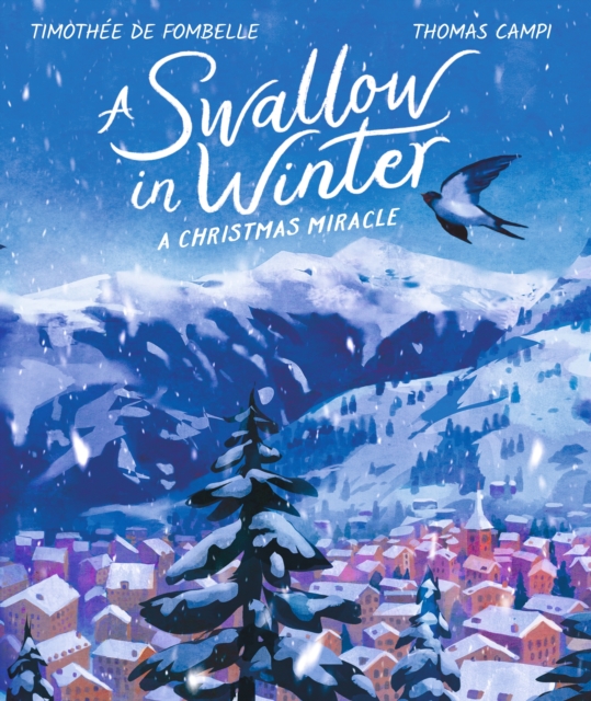 Swallow in Winter - Timothee De Fombelle