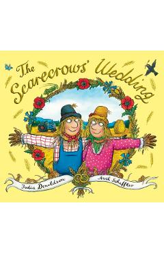 Coperta cărții 'Scarecrows' Wedding - Julia Donaldson'