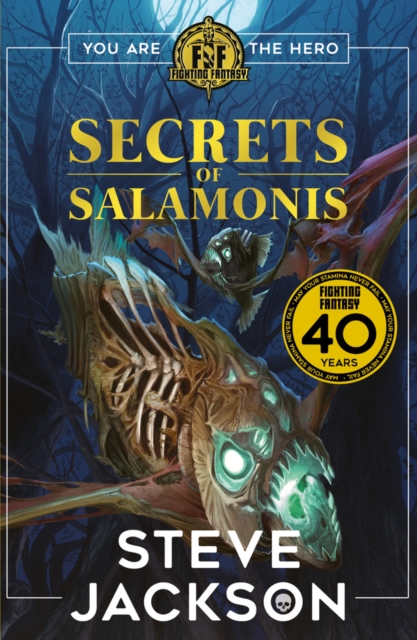 Fighting Fantasy: The Secrets of Salamonis - Steve Jackson