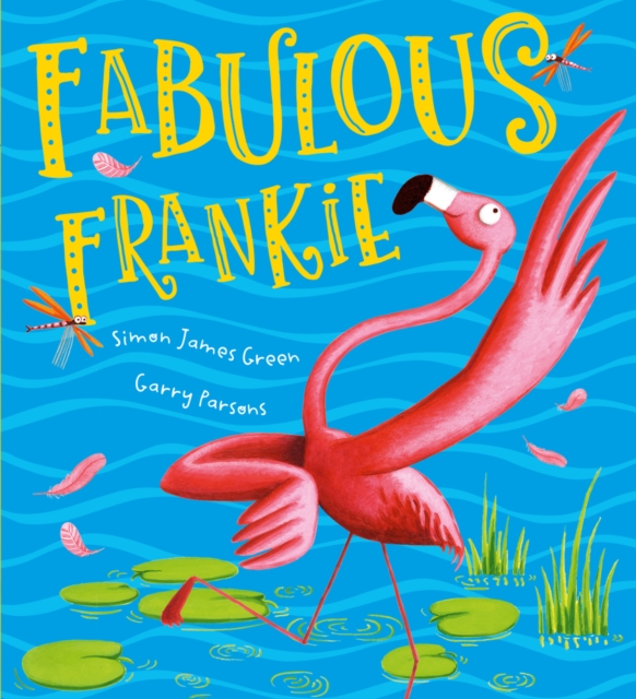 Fabulous Frankie - Simon James Green