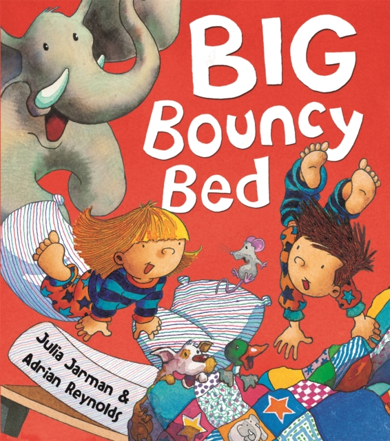 Big Bouncy Bed - Julia Jarman