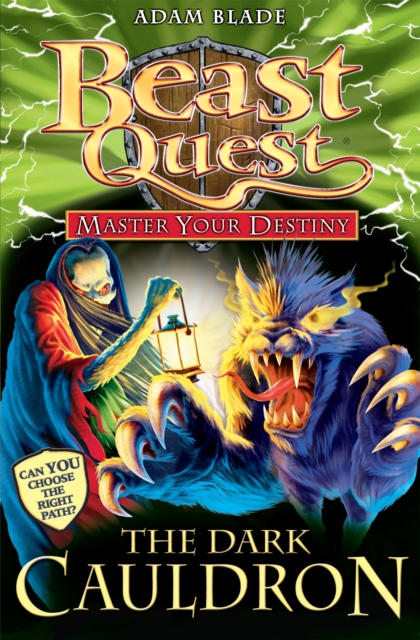 Beast Quest: Master Your Destiny: The Dark Cauldron - Adam Blade