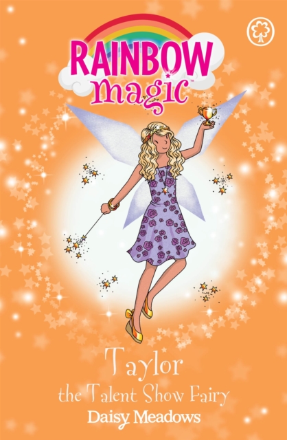 Rainbow Magic: Taylor the Talent Show Fairy - Daisy Meadows