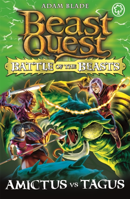 Beast Quest: Battle of the Beasts: Amictus vs Tagus - Adam Blade