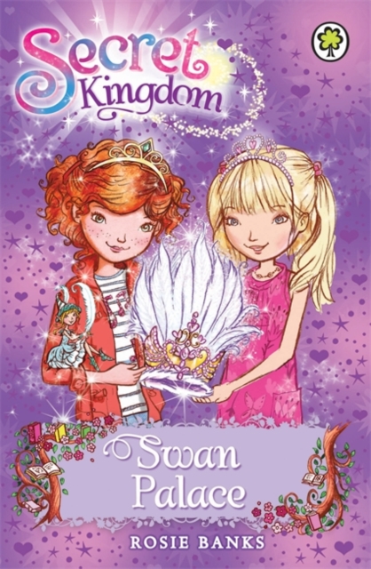 Secret Kingdom: Swan Palace - Rosie Banks