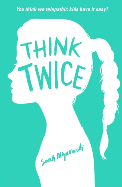 Think Twice - Sarah Mlynowski