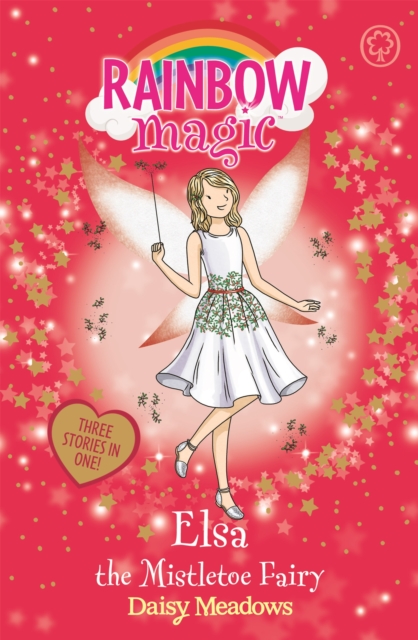 Rainbow Magic: Elsa the Mistletoe Fairy - Daisy Meadows