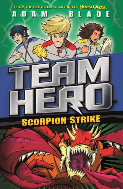 Team Hero: Scorpion Strike - Adam Blade