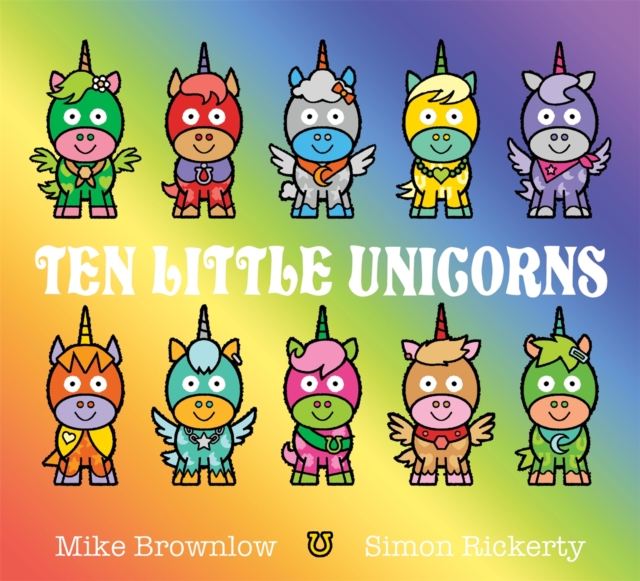 Ten Little Unicorns - Mike Brownlow