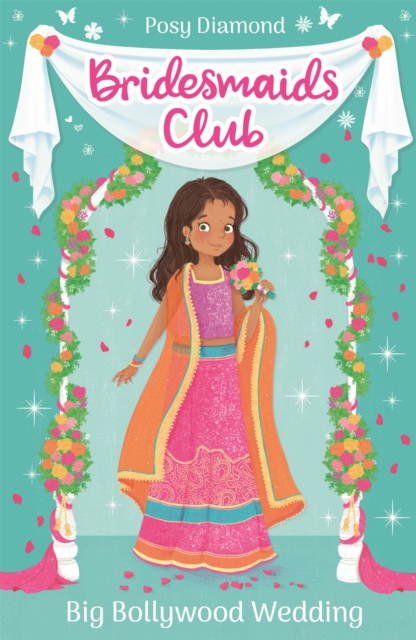 Bridesmaids Club: Big Bollywood Wedding - Posy Diamond