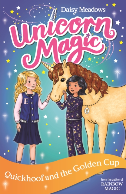 Unicorn Magic: Quickhoof and the Golden Cup - Daisy Meadows