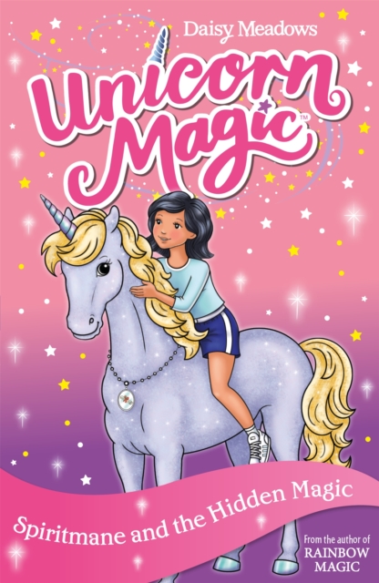 Unicorn Magic: Spiritmane and the Hidden Magic - Daisy Meadows