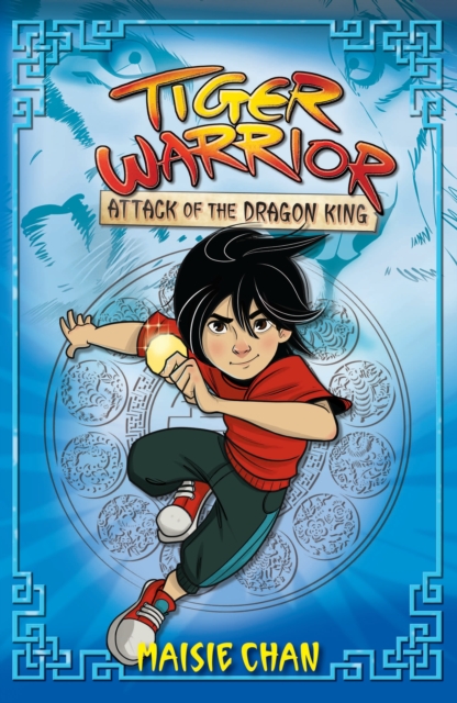 Tiger Warrior: Attack of the Dragon King - Maisie Chan