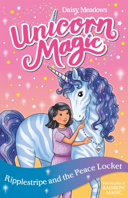 Unicorn Magic: Ripplestripe and the Peace Locket - Daisy Meadows