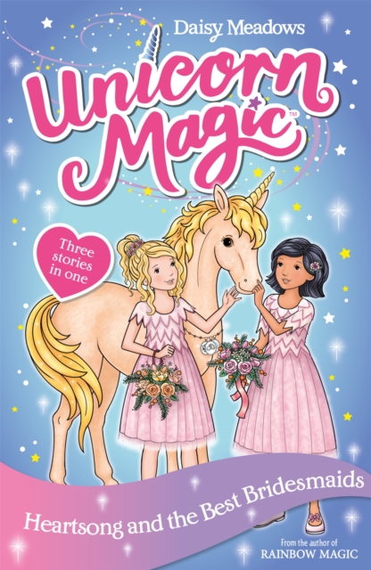 Unicorn Magic: Heartsong and the Best Bridesmaids - Daisy Meadows