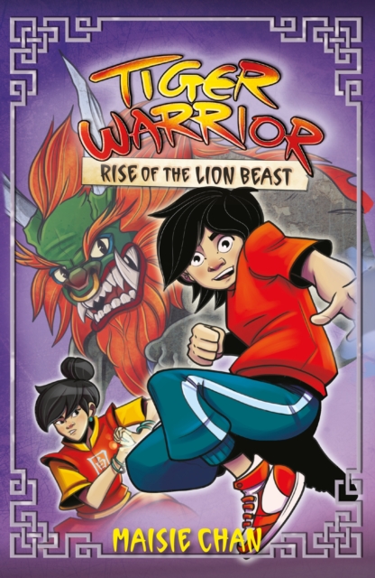 Tiger Warrior: Rise of the Lion Beast - Maisie Chan