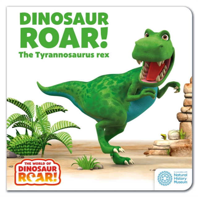 World of Dinosaur Roar!: Dinosaur Roar! The Tyrannosaurus Rex: Book 1 - Peter|willis Curtis