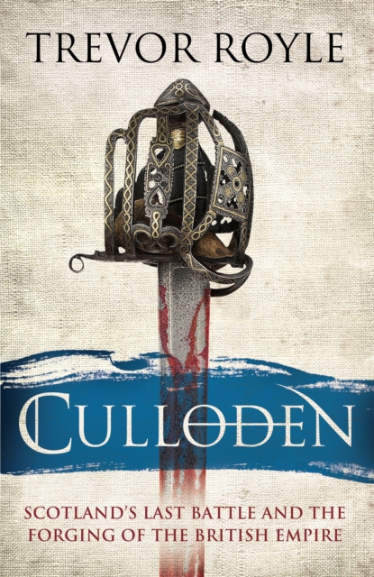 Culloden - Trevor Royle