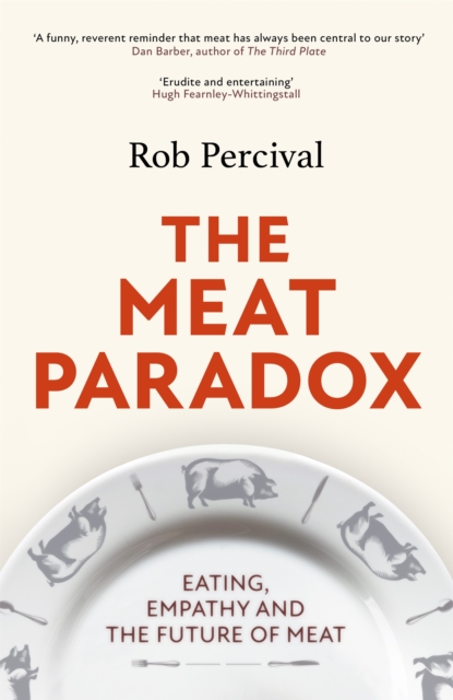 Meat Paradox - Rob Percival