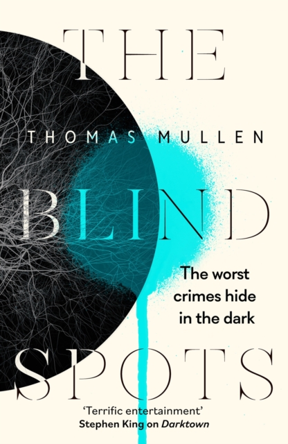 Blind Spots - Thomas Mullen