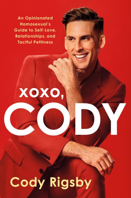 XOXO, Cody - Cody Rigsby