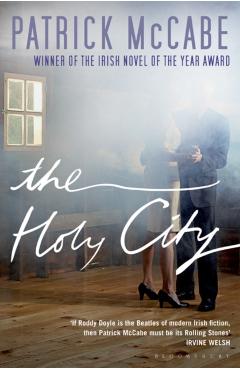 Coperta cărții 'Holy City - Patrick Mccabe'