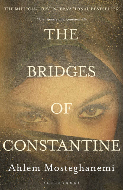 Bridges of Constantine - Ahlem (author) Mosteghanemi