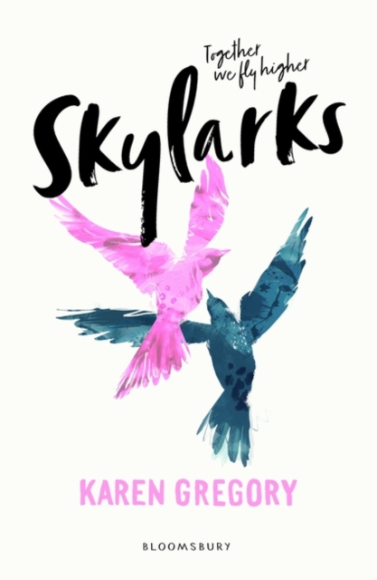 Skylarks - Karen Gregory