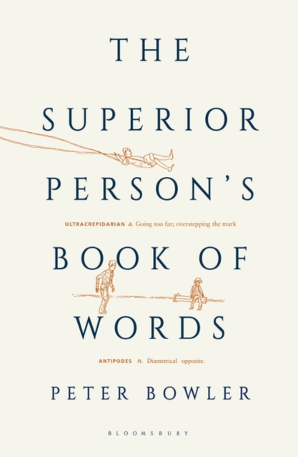 Superior Person's Book of Words - Peter Bowler
