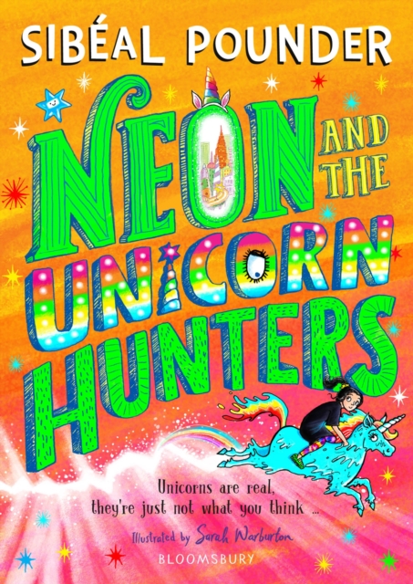 Neon and The Unicorn Hunters - Sibeal Pounder