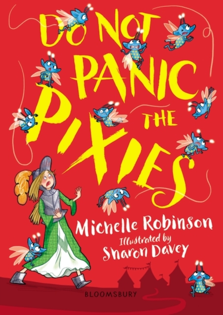 Do Not Panic the Pixies - Michelle Robinson